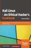Kali Linux - An Ethical Hacker's Cookbook - Second Edition