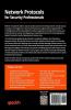 Network Protocols for Security Professionals