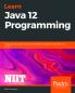 Learn Java 12 Programming