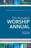 Abingdon Worship Annual 2024