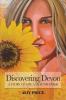 Discovering Devon: A Story of Life and Sunflower: 1