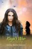 Kaya's War: A Legend of Kaya Novel: 3