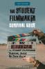 The Student Filmmaker Survival Guide