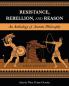 Resistance Rebellion and Reason