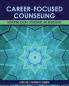 Career-Focused Counseling
