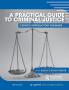 A Practical Guide to Criminal Justice