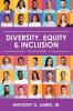 Diversity Equity and Inclusion