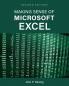 Making Sense of Microsoft Excel