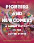 Pioneers and Newcomers