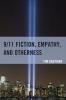 9/11 Fiction Empathy and Otherness