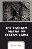 Spartan Drama of Plato's Laws