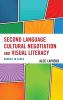 Second Language Cultural Negotiation and Visual Literacy