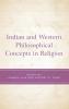 Indian and Western Philosophical Concepts in Religion