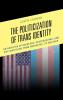 Politicization of Trans Identity