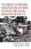 Impact of Natural Disasters on Systemic Political and Social Inequities in the U.S.