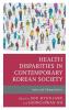 Health Disparities in Contemporary Korean Society