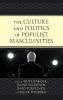 Culture and Politics of Populist Masculinities