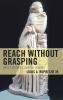 Reach without Grasping
