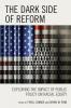 Dark Side of Reform