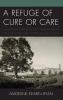 Refuge of Cure or Care