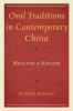 Oral Traditions in Contemporary China