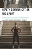 Health Communication and Sport