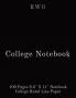 College Notebook: 100 Pages 8.5 X 11 Notebook College Ruled Line Paper