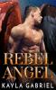 Rebel Angel: 2 (Sainted Sinners)