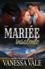 Leur mariée insolente: Grands caractères: 8 (La Série Du Ménage Bridgewater)