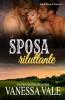 La sposa riluttante: Edizione a grandi caratteri: 6 (Serie Sui Ménage Di Bridgewater)