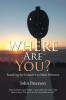 Where Are You?