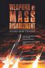 Weapons of Mass Disablement