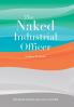 The Naked Industrial Officer