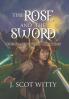 The Rose and the Sword