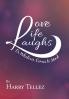 Love Life Laughs