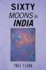 Sixty Moons in India