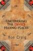 Uncovering the Devil's Hiding-Places