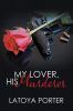My Lover His Murderer