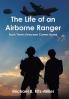 The Life of an Airborne Ranger