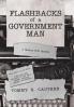 Flashbacks  of a  Government Man