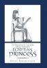 The Discovery of the Tomb for an Unknown Egyptian Princess