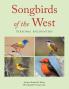 Songbirds of the West: Personal Encounters