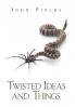 Twisted Ideas and Things
