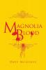 Magnolia Blood