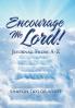 Encourage Me Lord!