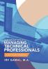 Leadership Skills for Managing Technical Professionals