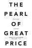 The Pearl of Great Price