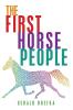 The First Horse People