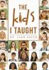 The Kids I Taught