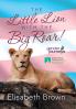 The Little Lion with the Big Roar!